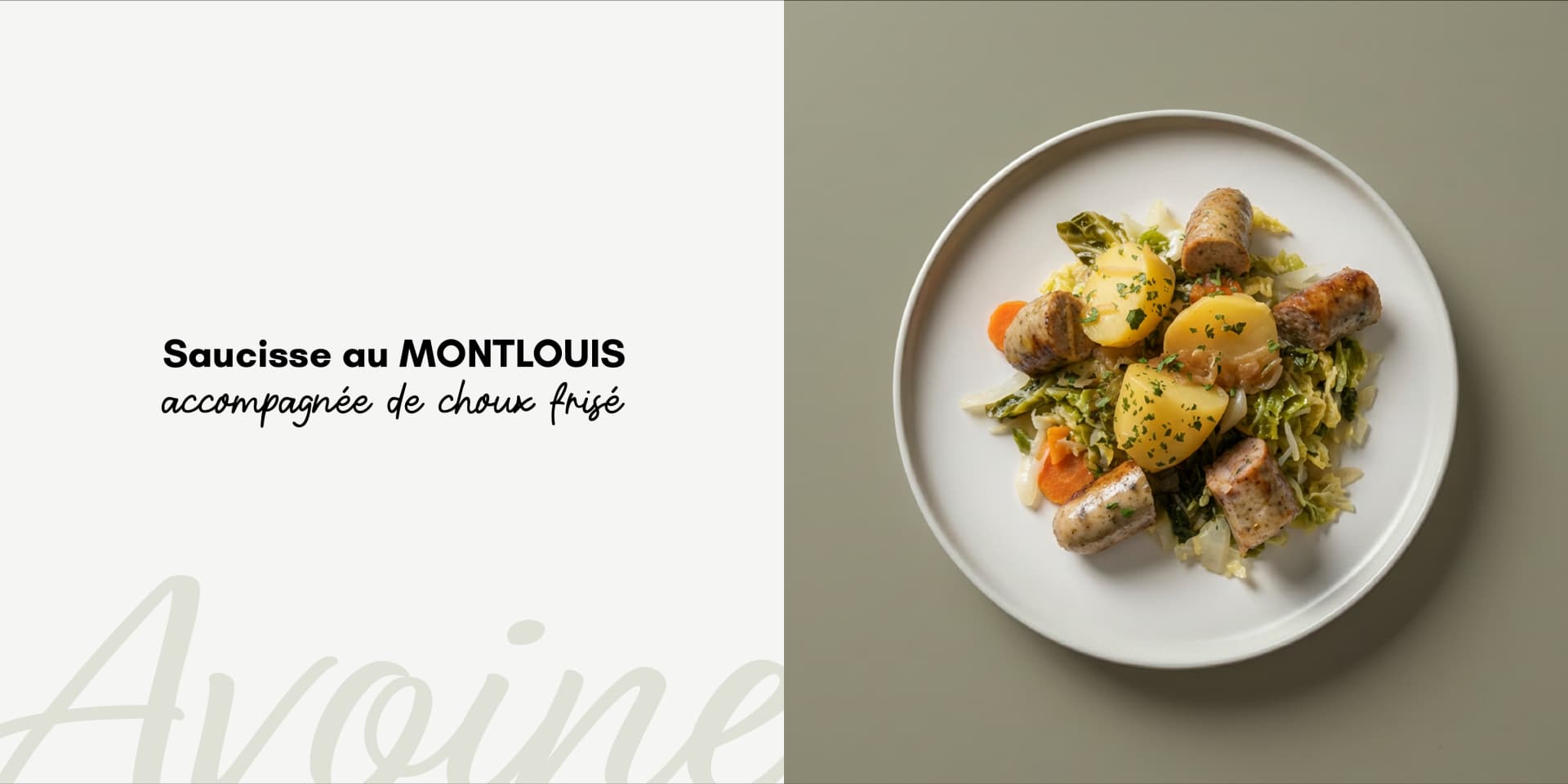 Saucisse au Montlouis accompagnée de choux frisé — Le Centre Avoine