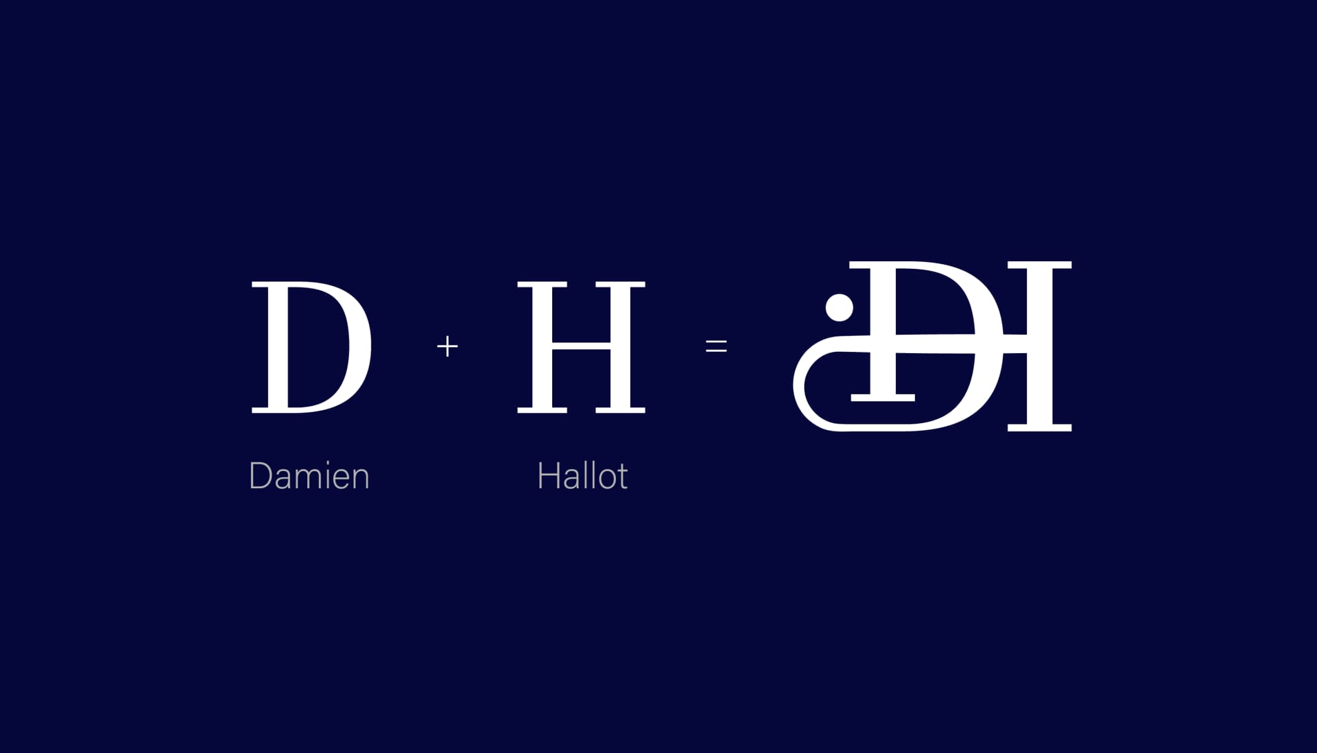 Construction du monogramme : D + H = DH